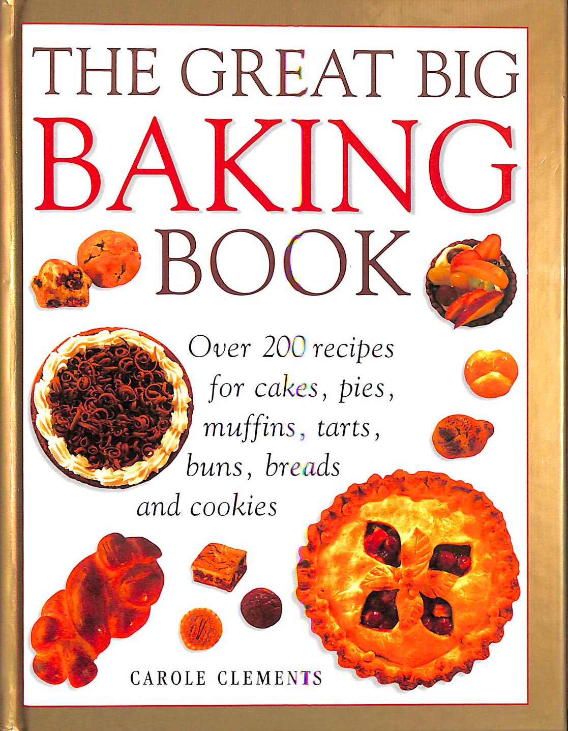 C CLEMENTS - The Great Big Baking Book