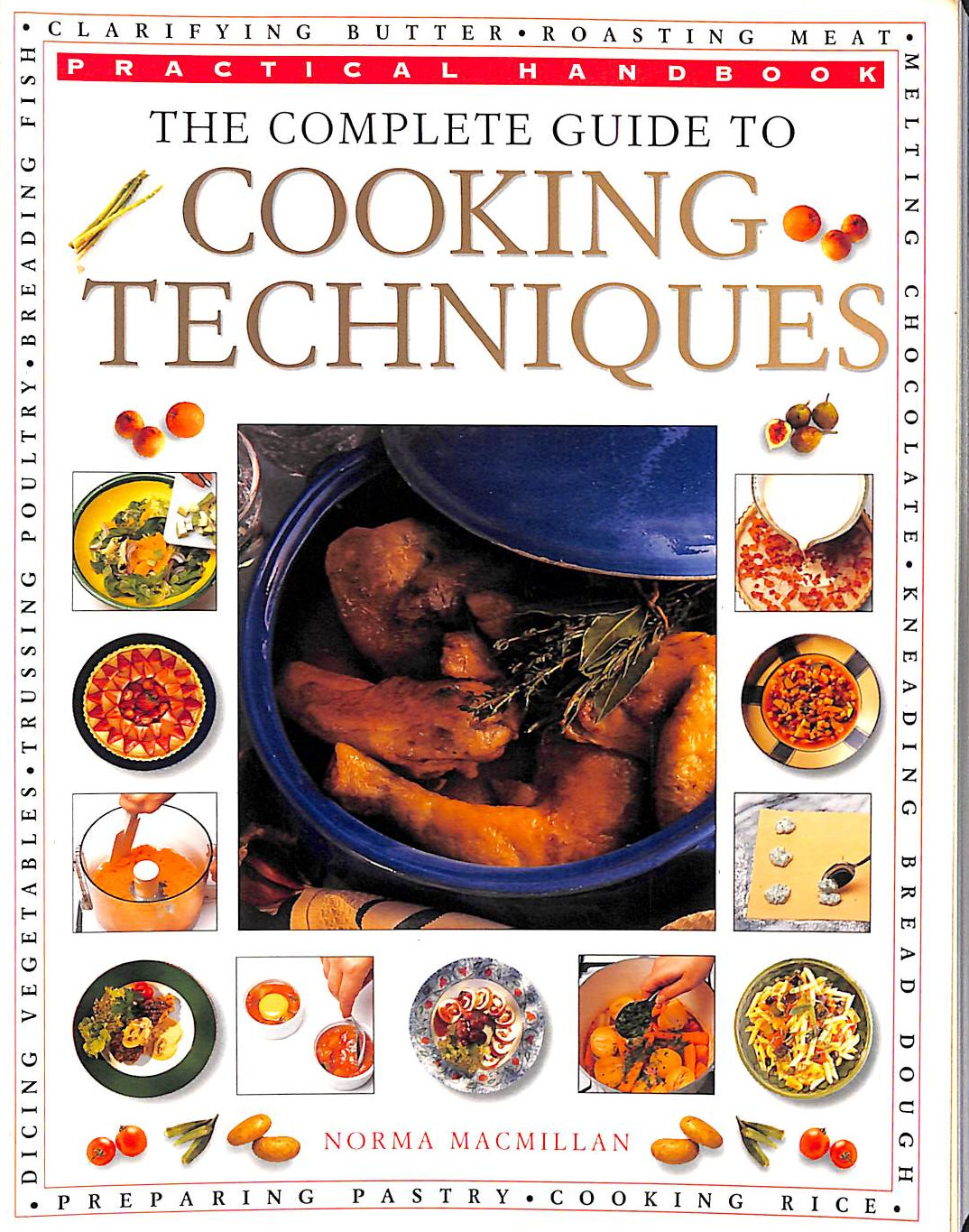 N MACMILLAN - The Complete Guide to Cooking Techniques