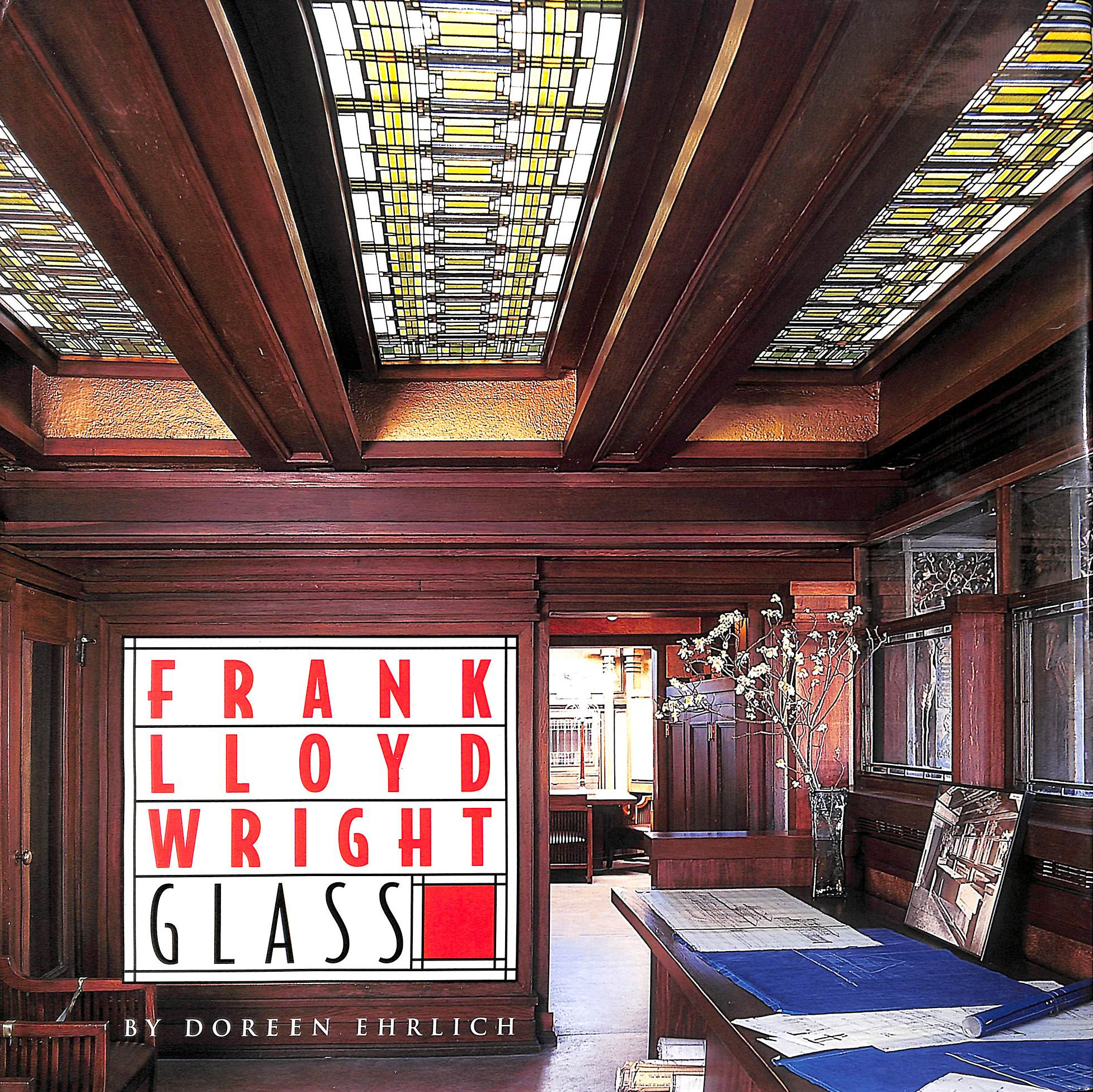 EHRLICH, DOREEN - Frank Lloyd Wright Glass