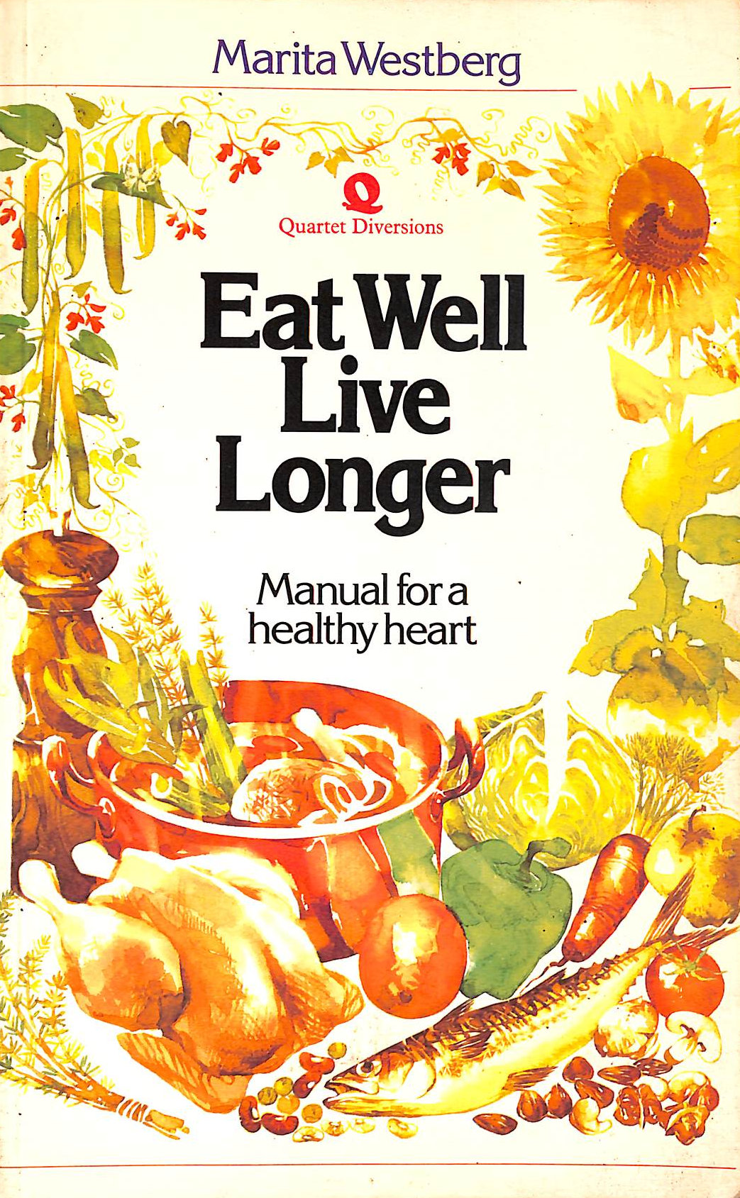 VARIOUS - Eat Well, Live Longer: Manual for a Healthy Heart (Quartet diversions)