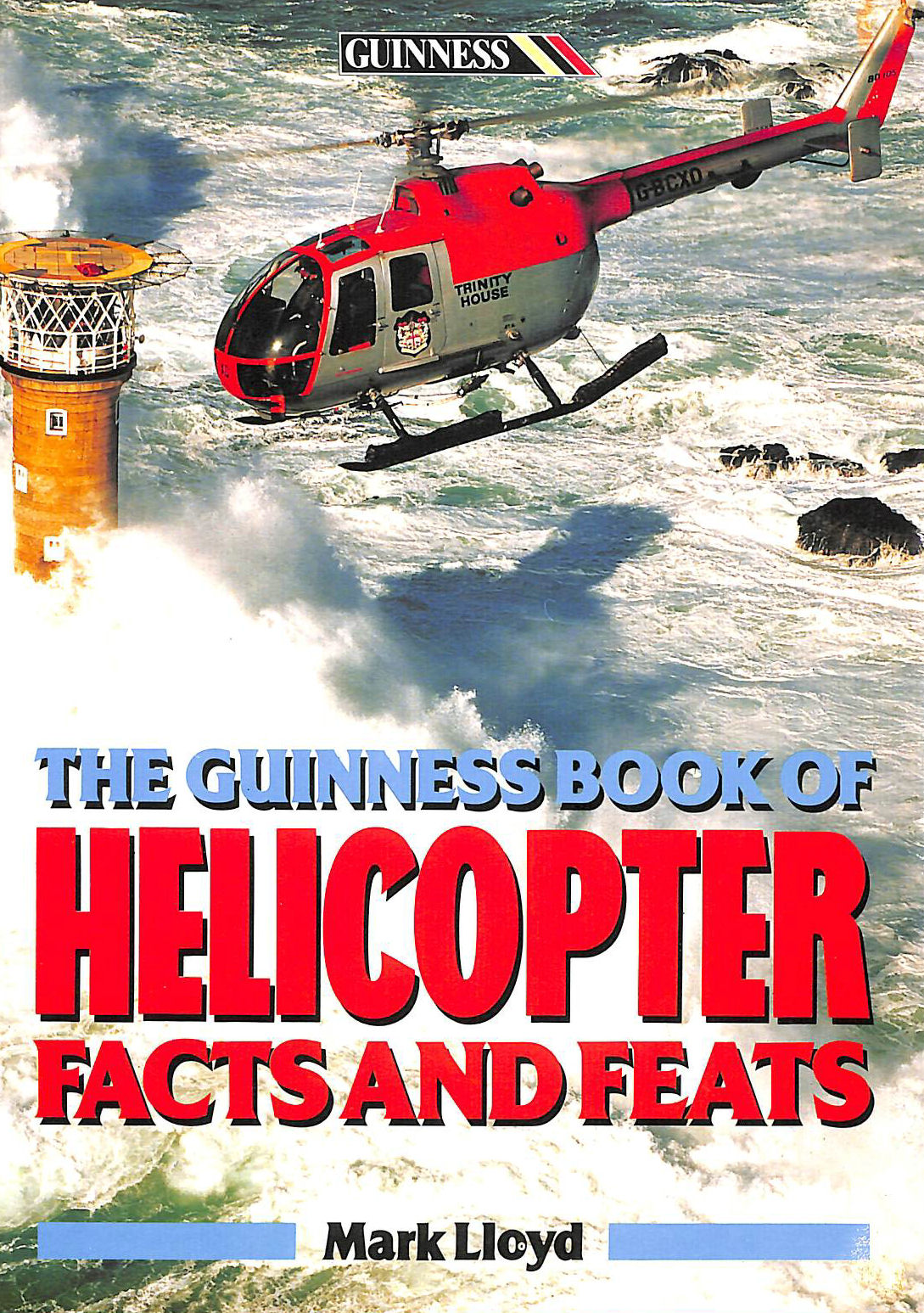 MARK LLOYD - The Guinness Book of Helicopter Facts and Feats