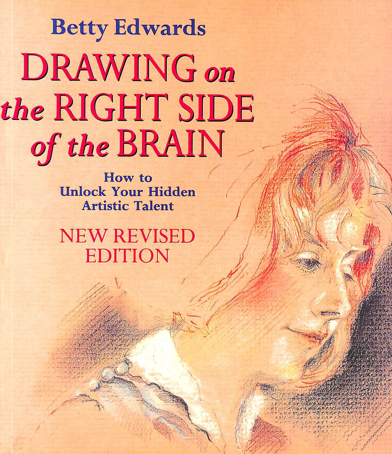 EDWARDS, BETTY - Drawing on the Right Side of the Brain