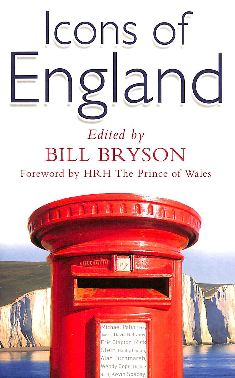 BILL BRYSON [EDITOR] - Icons of England