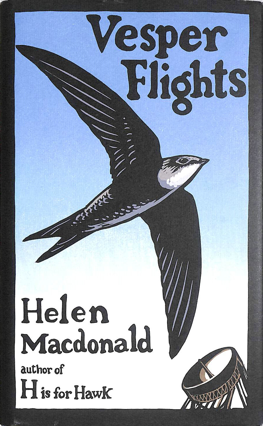 HELEN MACDONALD - Vesper Flights: new and collected essays