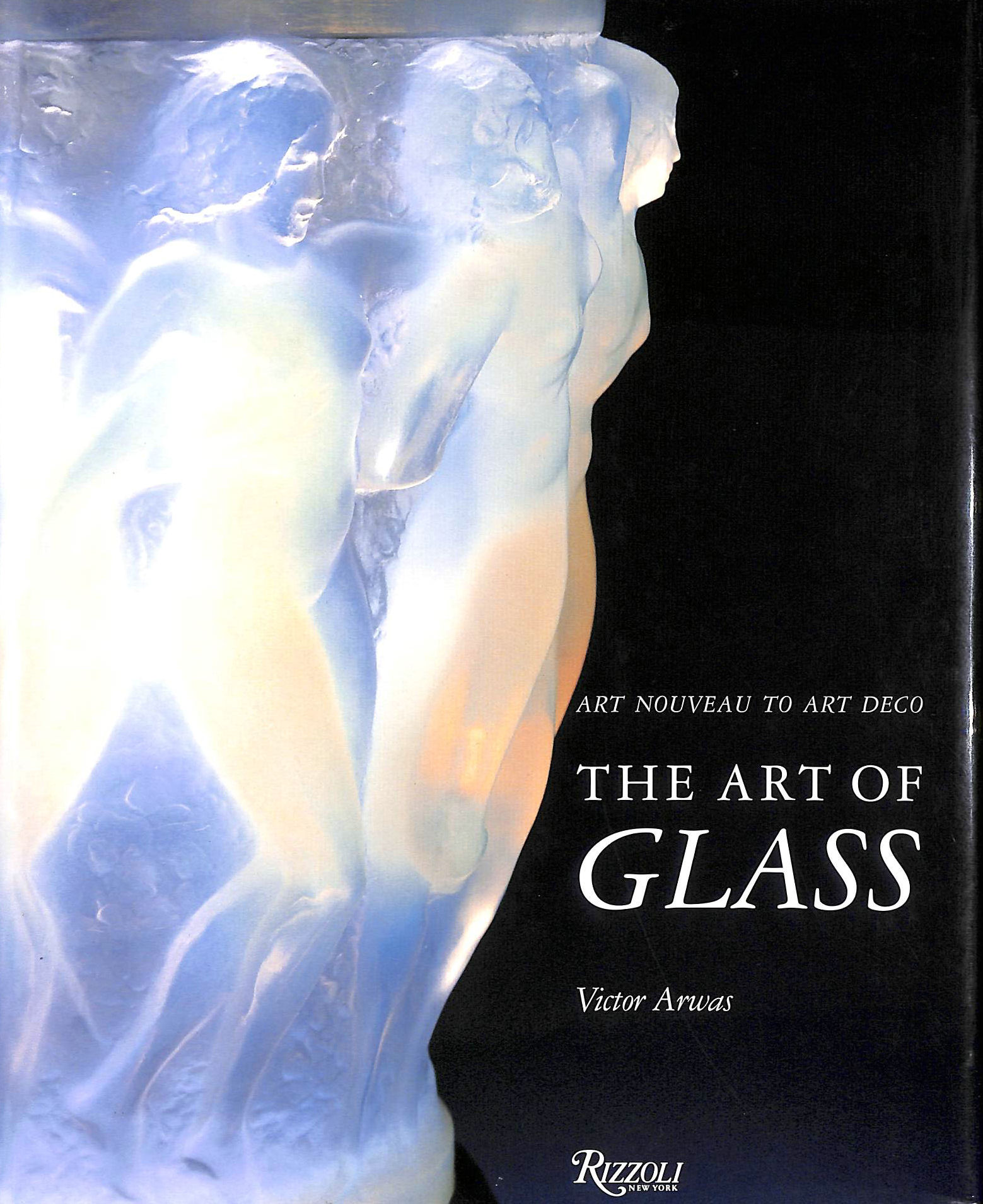  - The Art of Glass: Art Nouveau to Art Deco