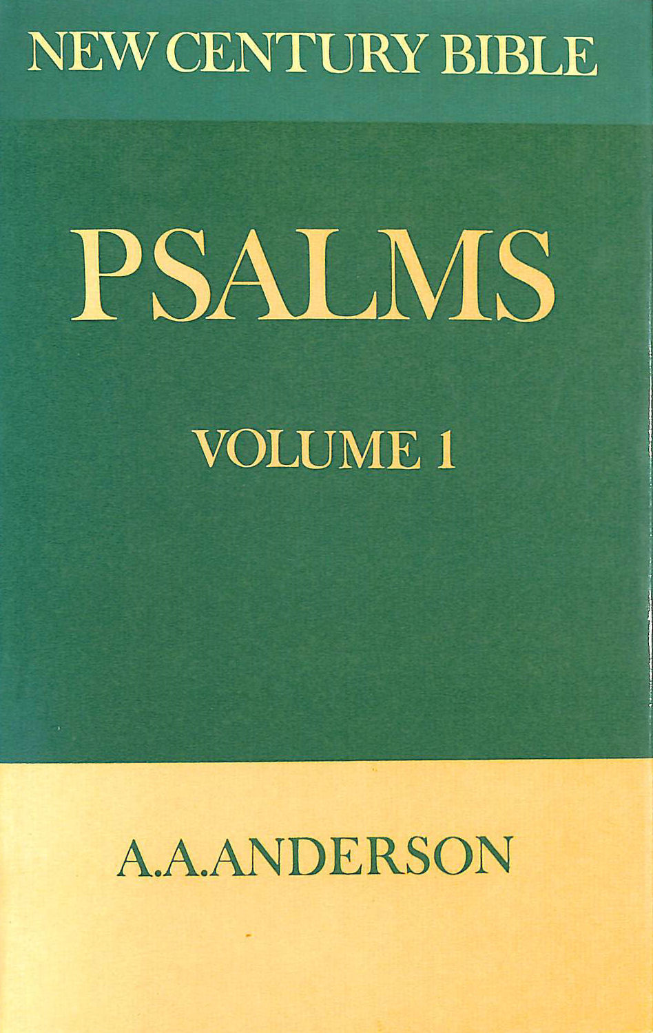 ANDERSON, A. A - The Book of Psalms Vol 1. (1-72) (New century Bible)