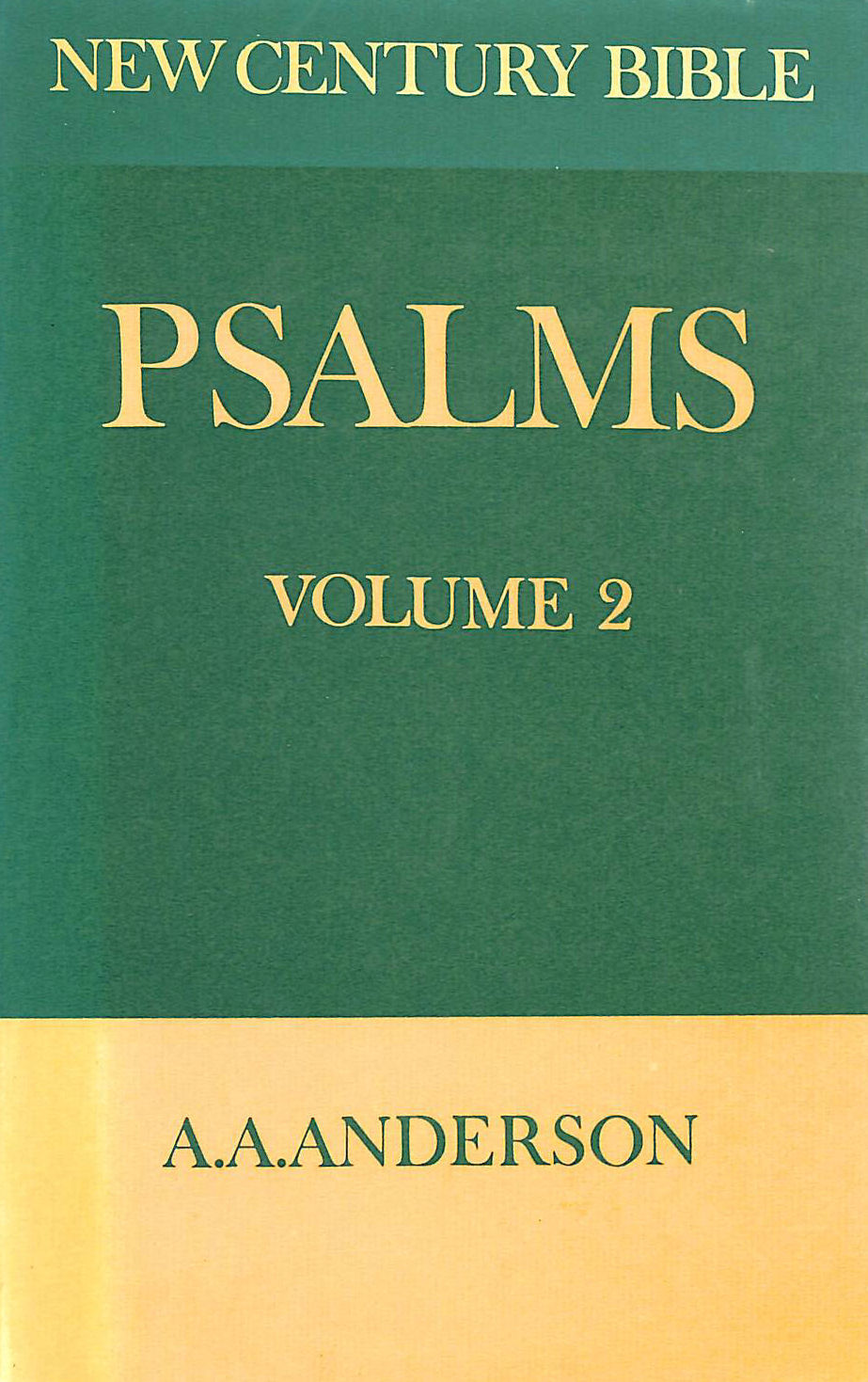 ANDERSON, A. A - The Book of Psalms: Volume 2 (New century Bible)