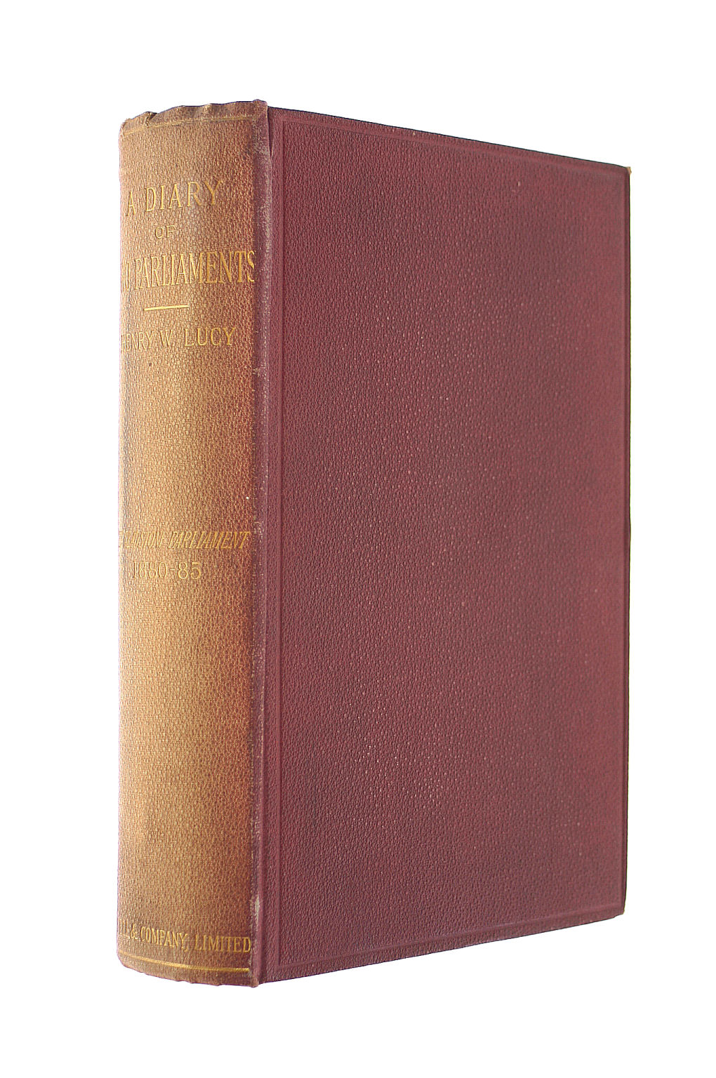 HENRY W LUCY - A Diary of Two Parliaments: the Gladstone Parliament 1880-1883