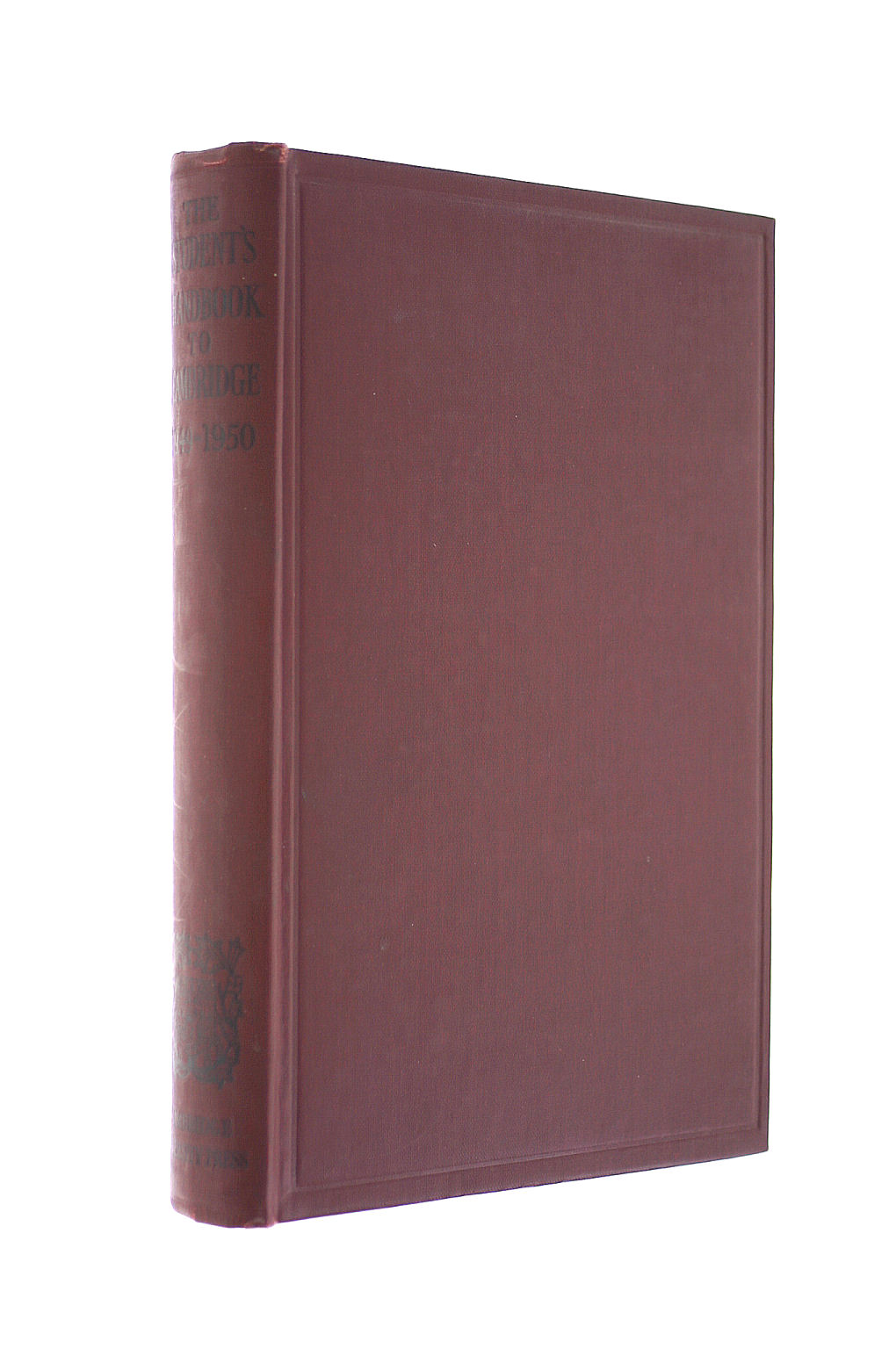 ANON - The Student's Handbook to the University and Colleges of Cambridge, revised to 30 June 1949.