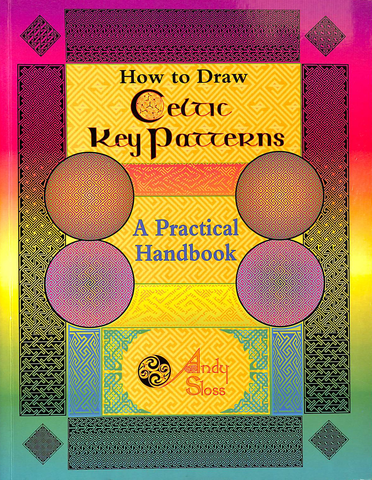  - How to Draw Celtic Key Patterns: A Practical Guide