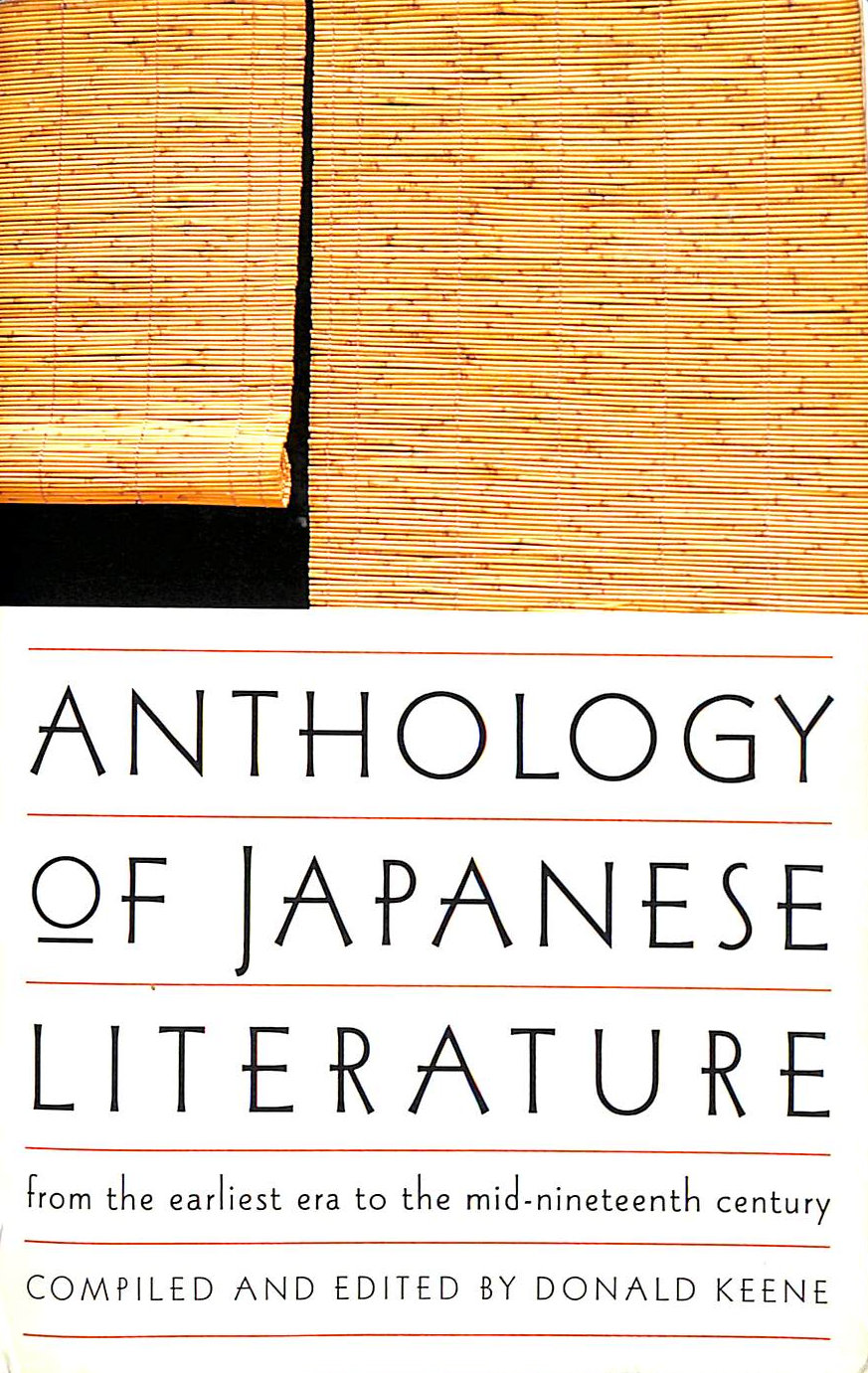 VARIOUS - Anthology of Japanese Literature: From the Earliest Era to the Mid-Nineteenth Century (UNESCO Collection of Representative Works: European)